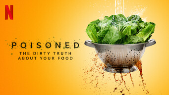 Poisoned: The Dirty Truth About Your Food (2023)