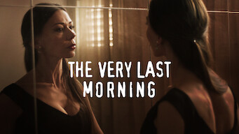 The Very Last Morning (2016)