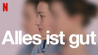 Alles ist gut (2019)