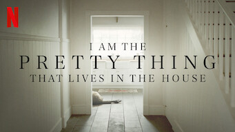 I Am the Pretty Thing That Lives in the House (2016)